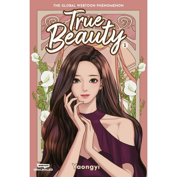 True Beauty Volume One: A WEBTOON Unscrolled Graphic Novel (Paperback)