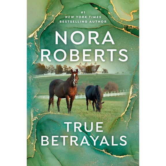 Nora Roberts: True Betrayals (Paperback)