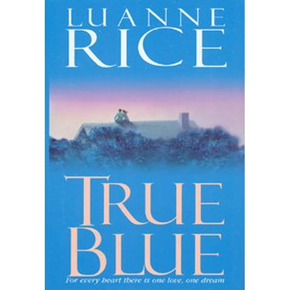 Pre-Owned True Blue (Hardcover) 0739427725 9780739427729