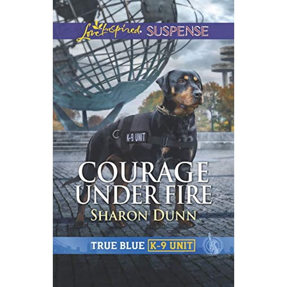 Pre-Owned Courage Under Fire True Blue K-9 Unit, 8 Paperback Sharon Dunn