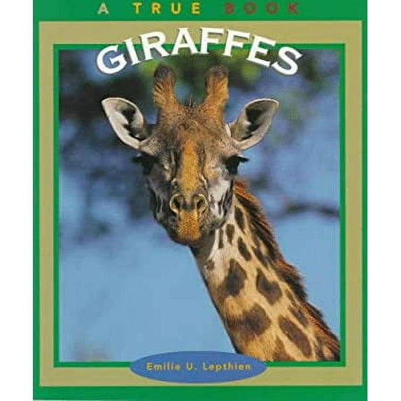 Pre-Owned Giraffes (True Book) (Paperback) 0516260987 9780516260983