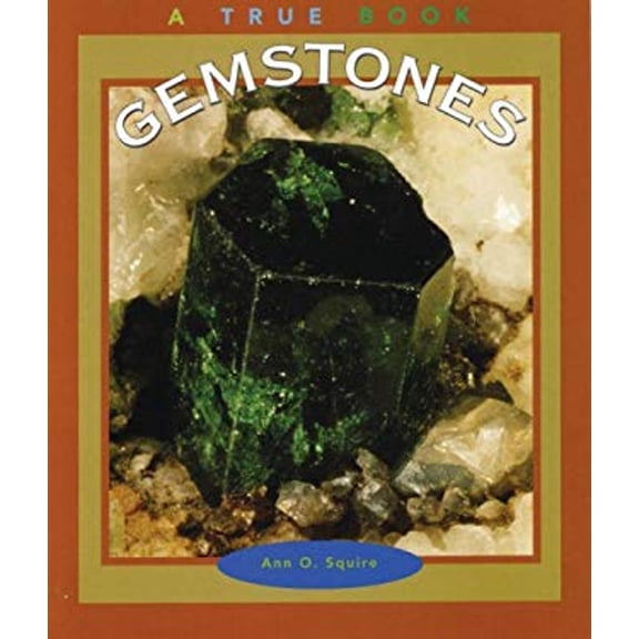 Pre-Owned True Books: Gemstones (Hardcover) 9780516223391