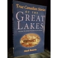 thumbnail image 1 of Pre-Owned True Canadian Great Lakes Stories (Paperback) 1552673812 9781552673812, 1 of 1