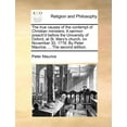 thumbnail image 1 of The True Causes of the Contempt of Christian Ministers. a Sermon Preach'd Before the University of Oxford, at St. Mary's, (Paperback), 1 of 1