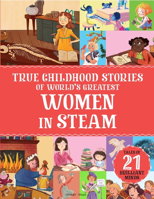A Place For. . . True Childhood Stories of World's Greatest: Women in Steam, (Paperback)