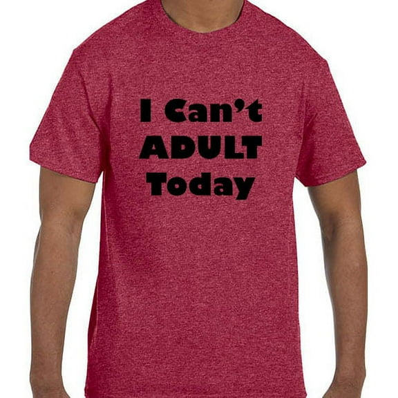 True City Life Funny Humor I Can't Adult Today T-Shirt