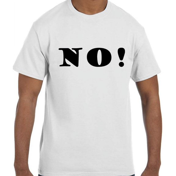 True City Life Funny Humor NO! T-Shirt