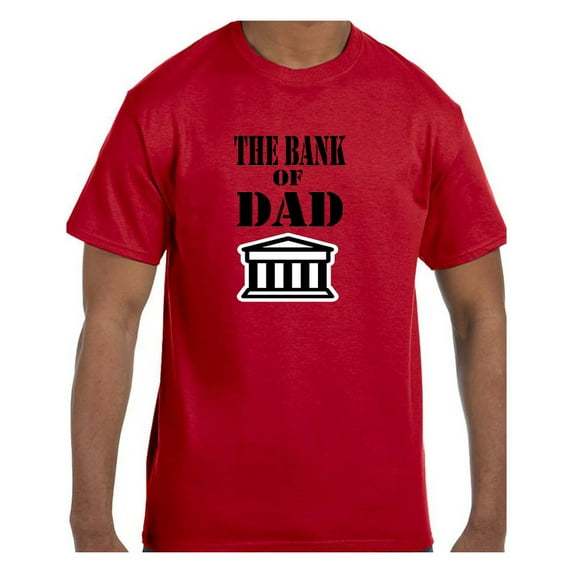 True City Life Funny Humor Tshirt Father's Day Bank of Dad