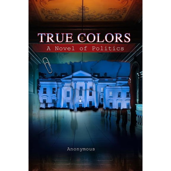 True Colors (Paperback) by Anonymous