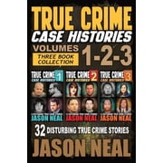 True Crime Case Histories Box Sets True Crime Case Histories - Books 1, 2, 3 32 Disturbing True Crime Stories 3 Book True Crime Collection, Book 1, Paperback