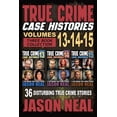 thumbnail image 1 of True Crime Case Histories Box Sets True Crime Case Histories - (Books 13, 14, &amp; 15): 12 Disturbing True Crime Stories of Murder and Mayhem, Book 5, (Paperback), 1 of 1