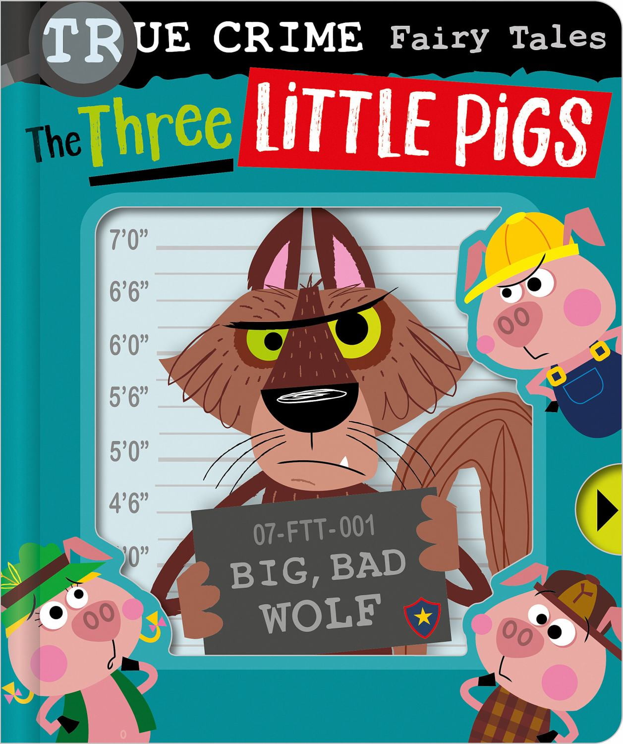 True Crime Fairy Tales the Three Little Pigs (Board Book)