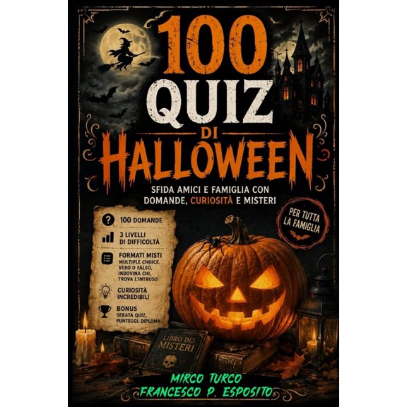True Crime Games: Impara La Criminologia 100 Quiz Di Halloween: Sfida amici e famiglia con domande, curiosità e misteri, (Paperback)