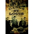 thumbnail image 1 of True Crime Gangs of St. Louis: Men of Respect, (Paperback), 1 of 1