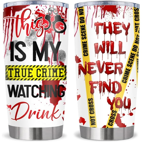 True Crime Gifts, True Crime Gifts for Women, Serial Killer Gifts, Gifts for True Crime Fans Lovers, Partner in Crime Show Lover Gifts, Crime Scene Junkie Gifts, Horror Tumbler 20Oz