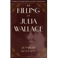 thumbnail image 1 of The Killing of Julia Wallace, (Paperback), 1 of 1
