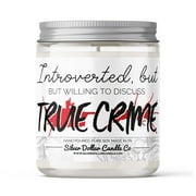 True Crime Introverts Candle - 9/16oz 100% All-Natural Handmade Soy Wax Candle
