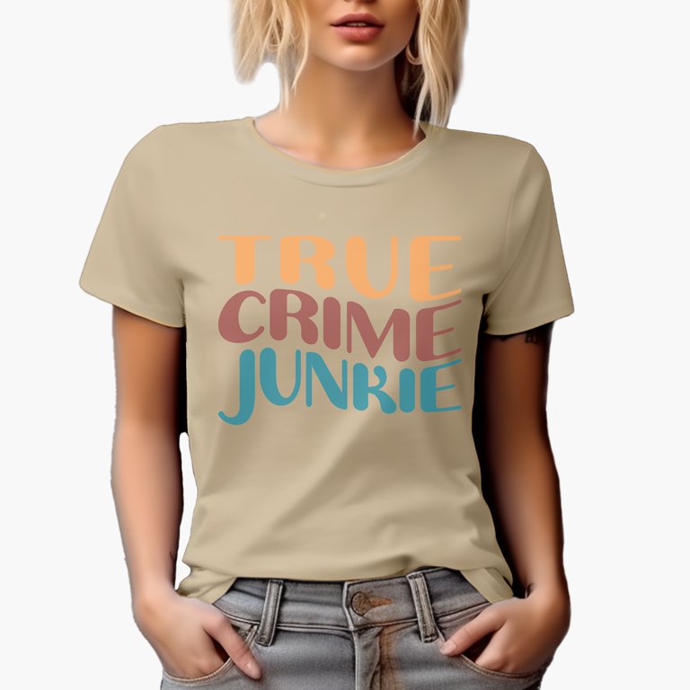 True Crime Junkie, Podcast Listener, Lover or Enthusiast Themed 