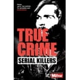 thumbnail image 1 of True Crime: Serial Killers (Paperback), 1 of 1