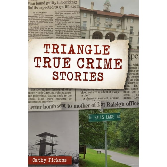 True Crime: Triangle True Crime Stories (Paperback)
