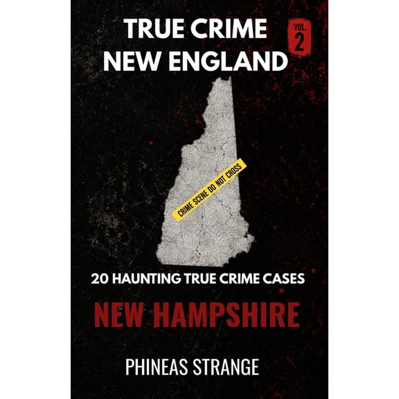 True Crime in America True Crime In New England - New Hampshire, (Paperback)