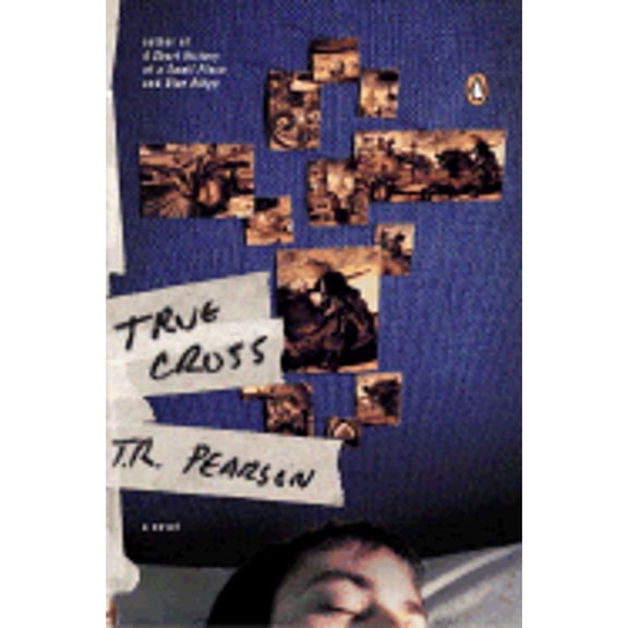 Pre-Owned True Cross (Paperback) 0142004782 9780142004784