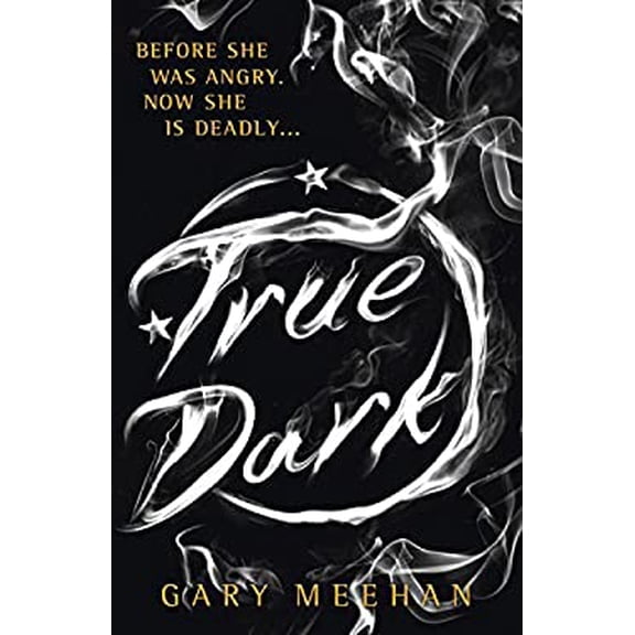 Pre-Owned True Dark (The True Trilogy, 2) (Hardcover) 162365615X 9781623656157