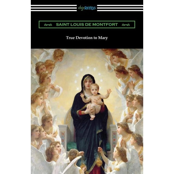 True Devotion to Mary, (Paperback)