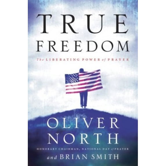 Pre-Owned True Freedom (Hardcover) 1590523636 9781590523636