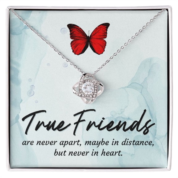 True Friends are Never Apart Love Knot Necklace | To Best Friend