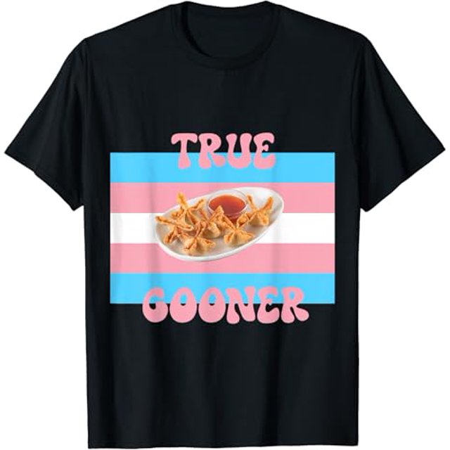 True Gooner funny goon, crab rangoons, pride trans TShirt