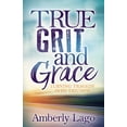 thumbnail image 1 of Pre-Owned True Grit and Grace: Turning Tragedy Into Triumph (Paperback) 1683506235 9781683506232, 1 of 1
