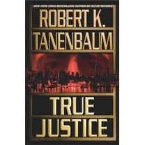 Pre-Owned True Justice (Hardcover) 0743405897 9780743405898