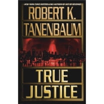 Pre-Owned True Justice (Hardcover) 0743405897 9780743405898