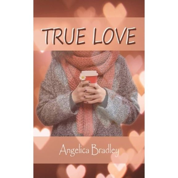 True Life True Love, Book 3, (Paperback)