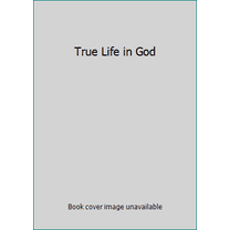 Pre-Owned True Life in God (Paperback) 1883225205 9781883225209