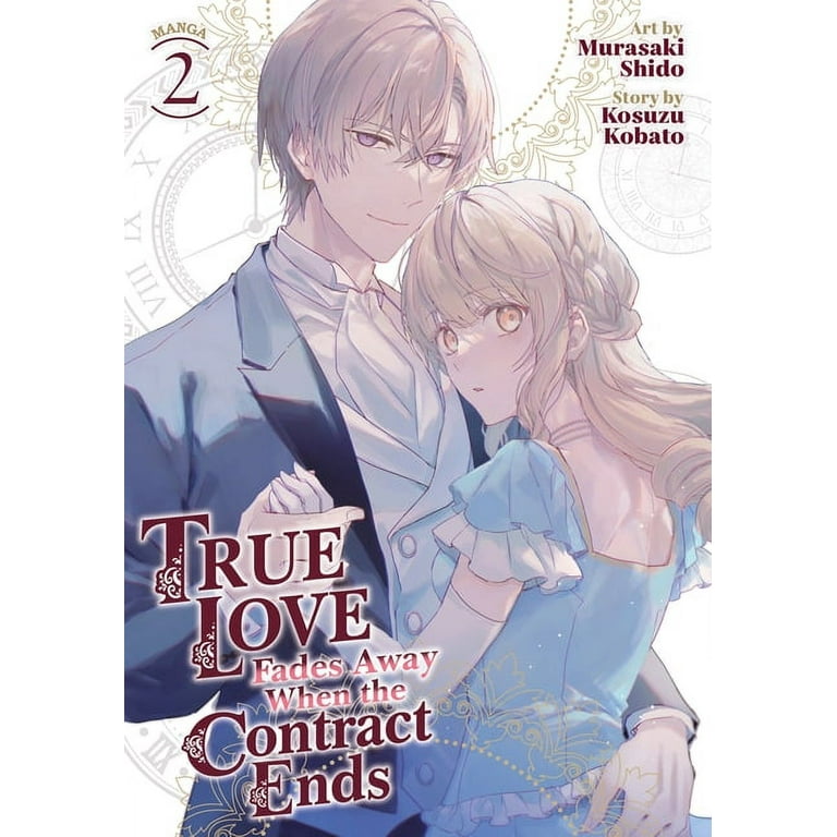 True Love Fades Away When the Contract Ends (Manga): True Love