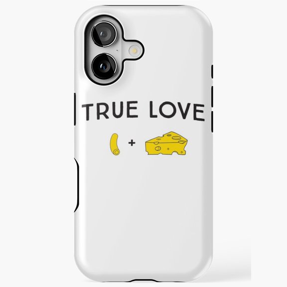 True Love Funny Macaroni And Cheese Quote iPhone Case for 11/12/13/14/15/17 Pro Max