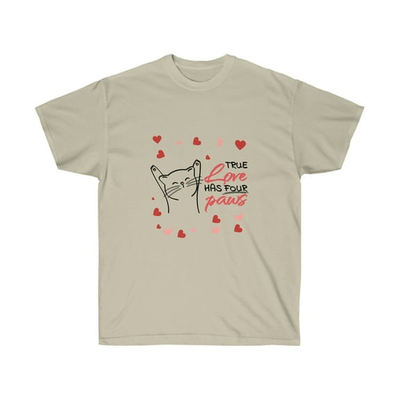 True Love Has 4 Paws, Unisex Ultra Cotton Tee