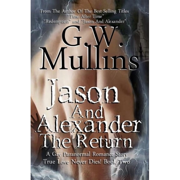 True Love Never Dies Jason And Alexander The Return, Book 2, (Hardcover)