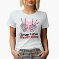 thumbnail image 1 of True Love Never Dies with Skeleton Hands, Valentine's Day Art Merch Gift, White T-Shirt, Large, 1 of 5