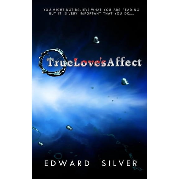 True Love's Affect, (Paperback)