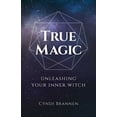 thumbnail image 1 of True Magic: Unleashing Your Inner Witch, (Paperback), 1 of 1