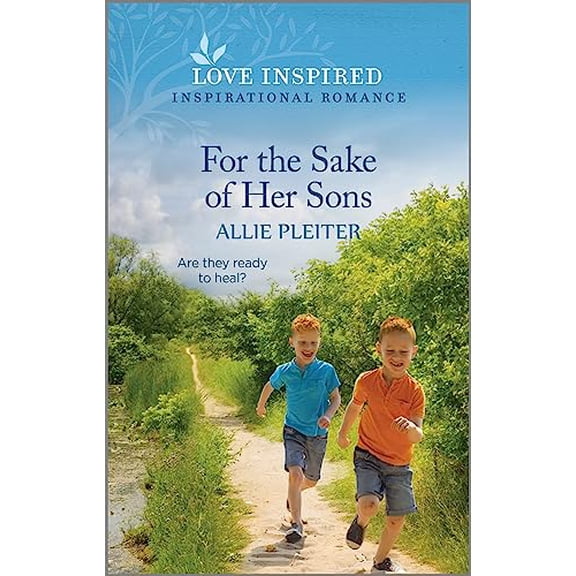 Pre-Owned For the Sake of Her Sons: An Uplifting Inspirational Romance (Mass Market Paperback) 1335597115 9781335597113