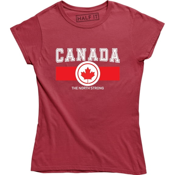 True North Strong Canada Pride Maple Leaf Canadian Flag Patriotic Womens Tee Shirt