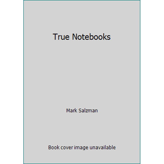 Pre-Owned True Notebooks (Paperback) 0965439151 9780965439152