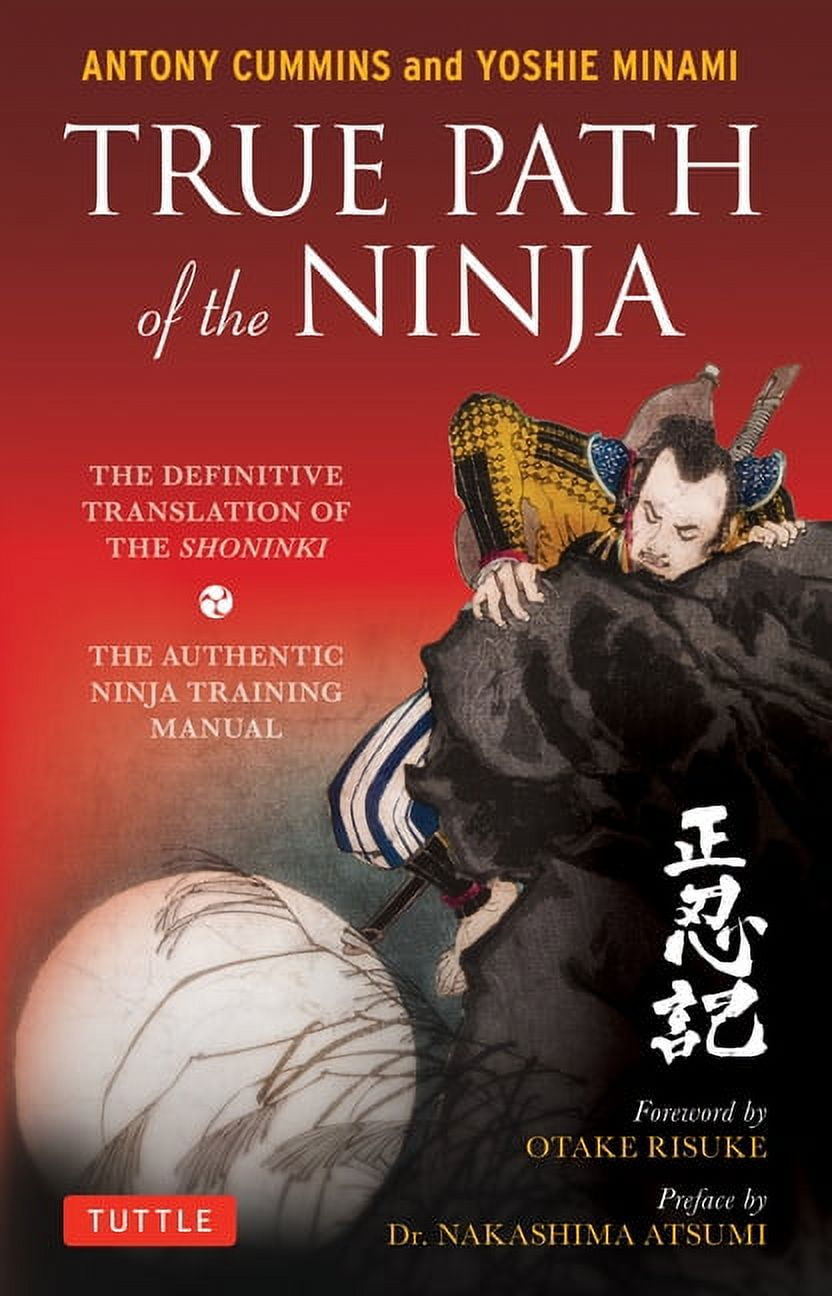 True Path of the Ninja: The Definitive Translation of the Shoninki