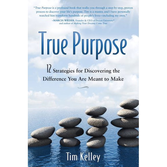 Pre-Owned True Purpose: 12 Strategies for Discovering the Difference You Are Meant to Make (Unknown) 0615267939 9780615267937