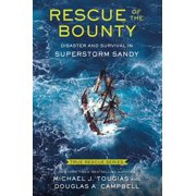 True Rescue Rescue of the Bounty Young Readers Edition Disaster and Survival in Superstorm Sandy, Paperback