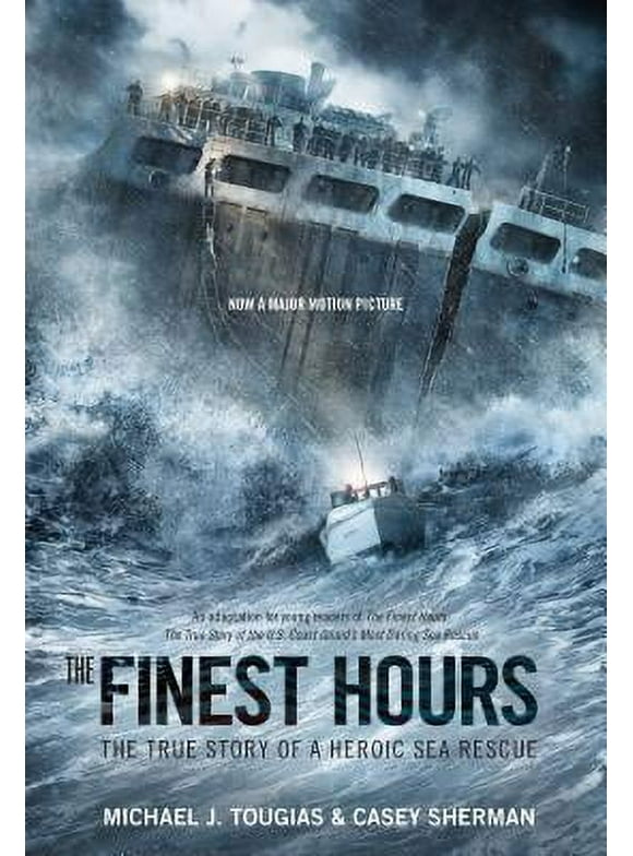 True Rescue Series: The Finest Hours (Young Readers Edition) : The True Story of a Heroic Sea Rescue (Paperback)